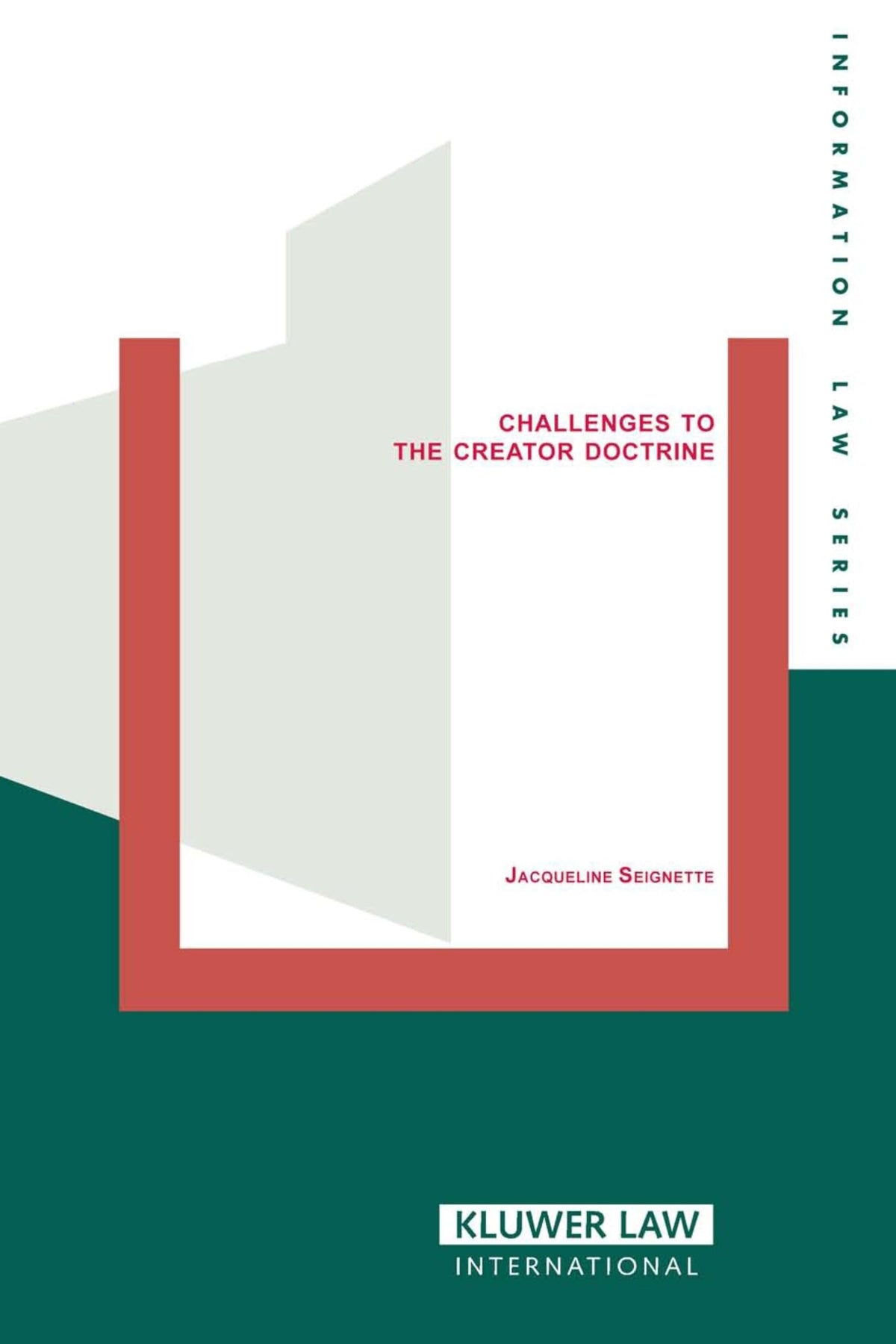 Challenges to the Creator Doctrine: Authorship, Copyright Ownership and the Exploitation of Creative Works in the Netere