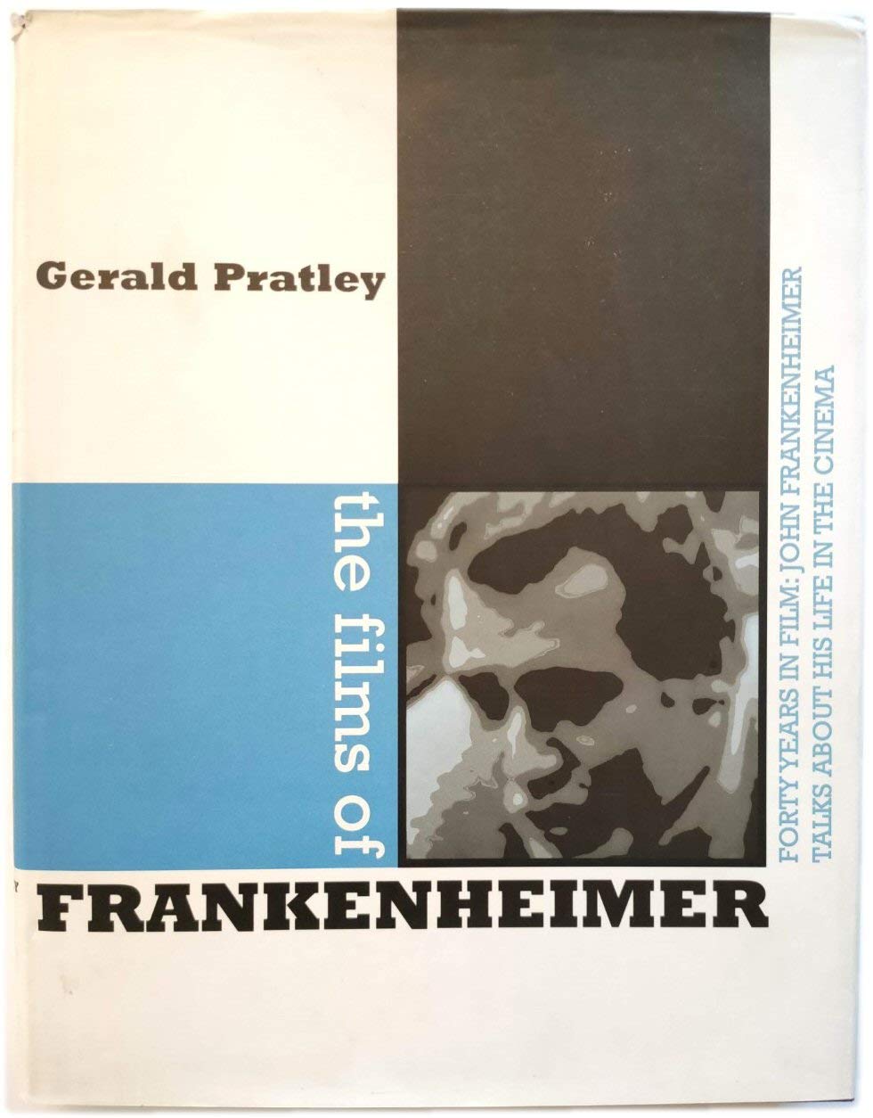 The Films of Frankenheimer: Forty Years in Film