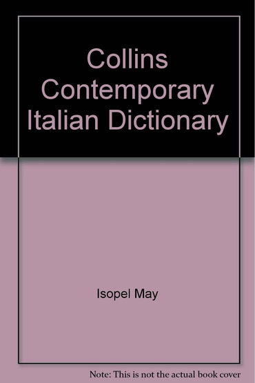 Collins Contemporary Italian Dictionary: Italian-English, Inglese-Italiano