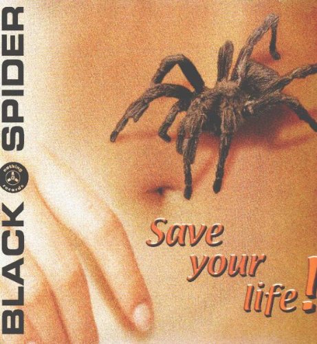 Black Spider / Save Your Life