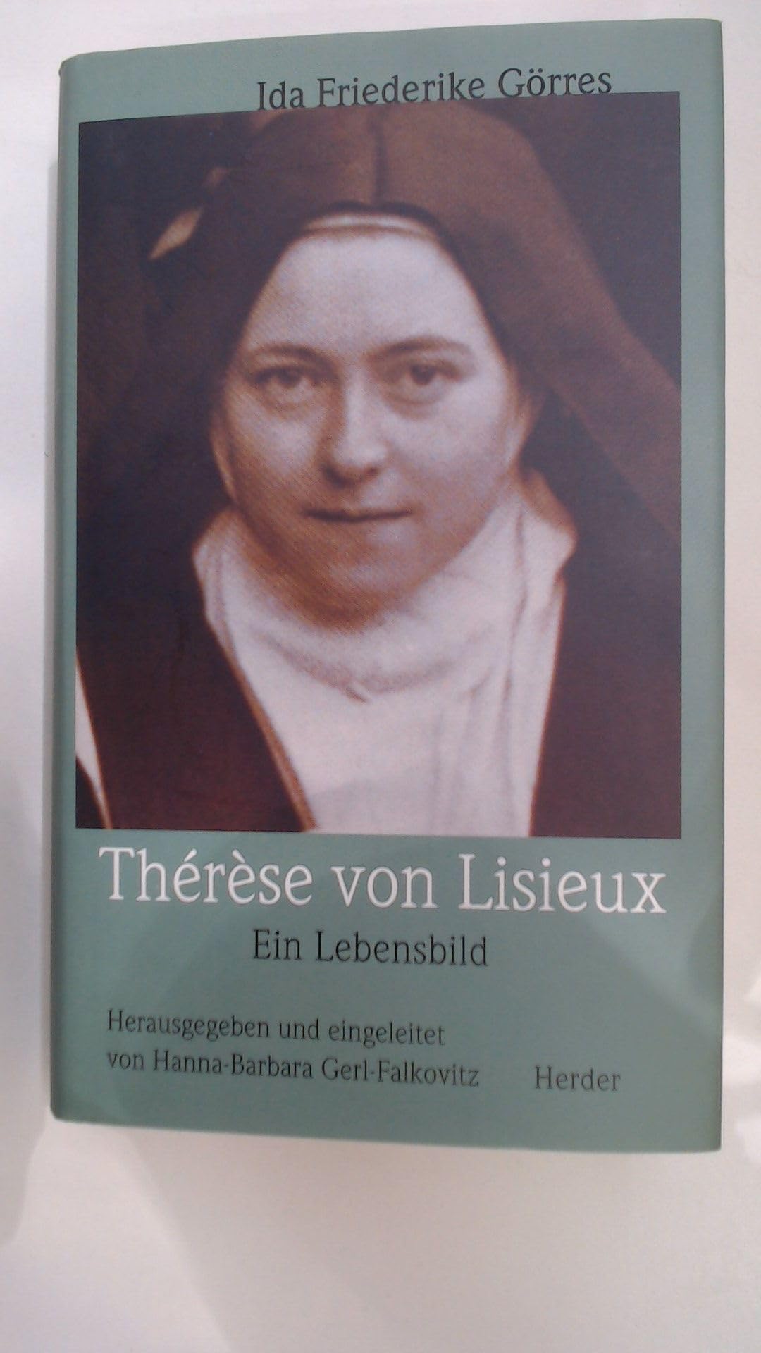 Therese von Lisieux , Ein Lebensbild , guter Zusta