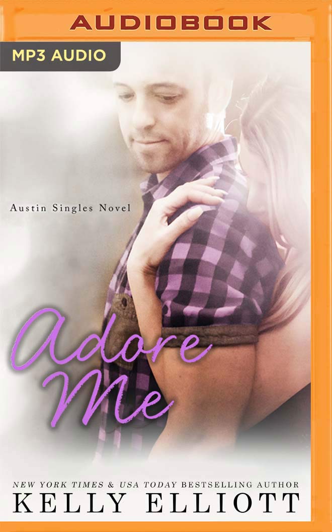 Adore Me (Austin Singles, 3)