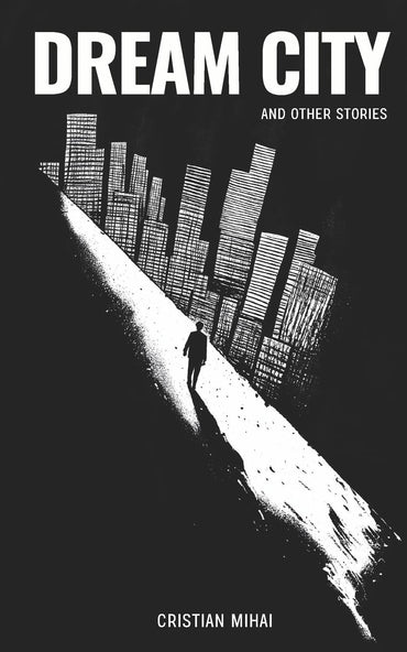 Dream City and Other Stories
