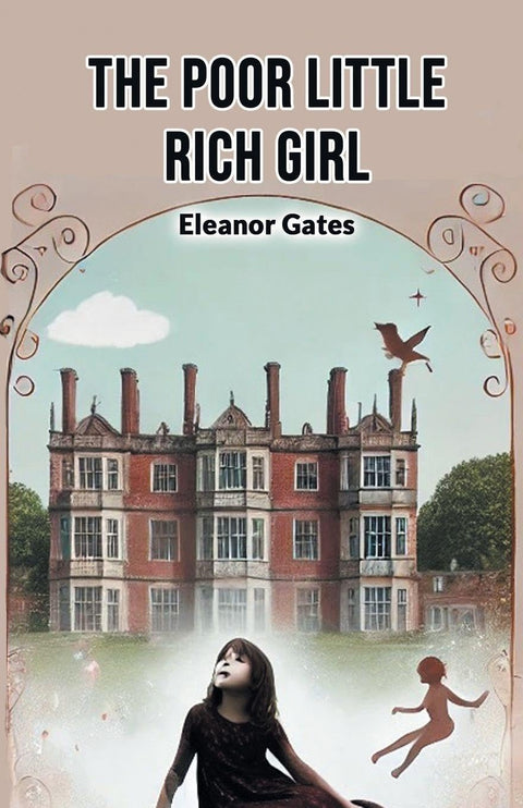 The Poor Little Rich Girl