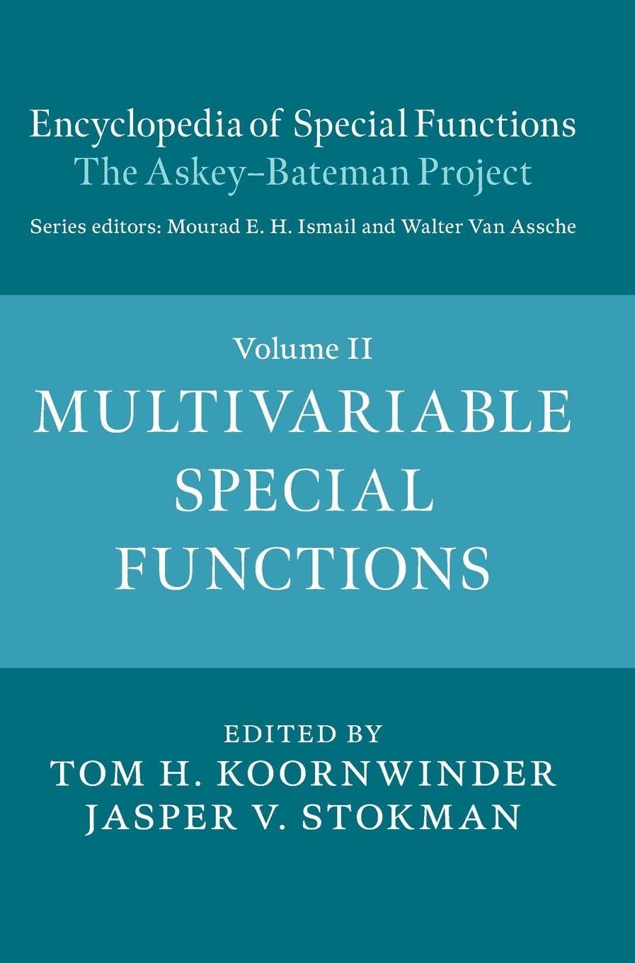 Encyclopedia of Special Functions: The Askey-Bateman Project (Encyclopedia of Special Functions: The Askey-Bateman Project 3 Hardback Books) (Volume 2