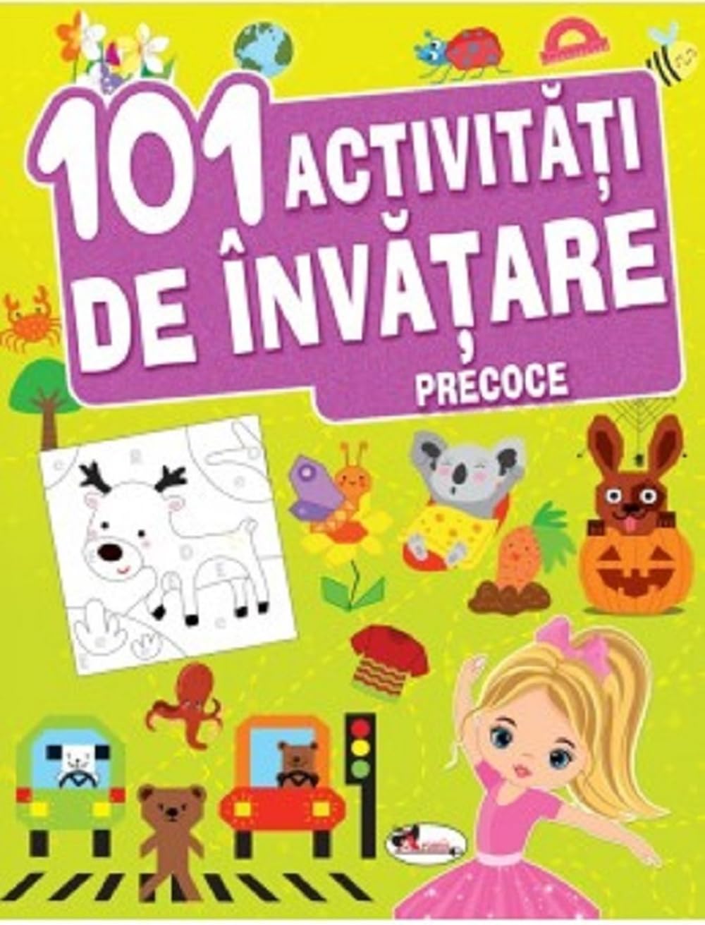 101 Activitati De Invatare Precoce