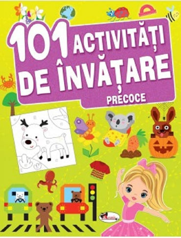 101 Activitati De Invatare Precoce