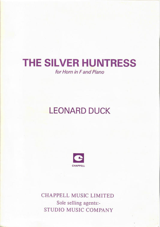 The Silver Huntress. For horn in F and piano. [Score and part.]