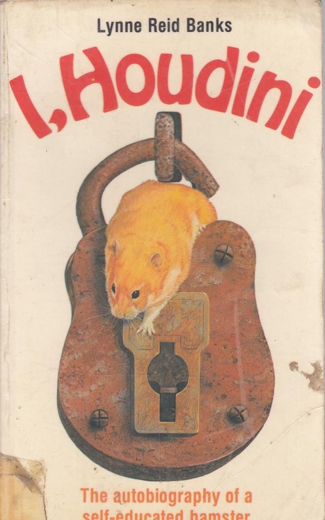 I, Houdini: The Autobiography of a Self-educated Hamster (Dragon Books)