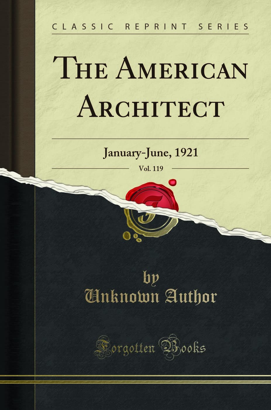 The American Architect, Vol. 119