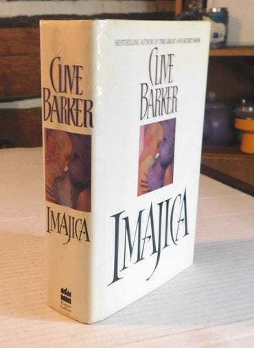 IMAJICA By CLIVE BARKER 1991 FIRST EDITION