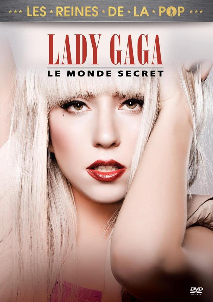 Lady Gaga : Le monde secret