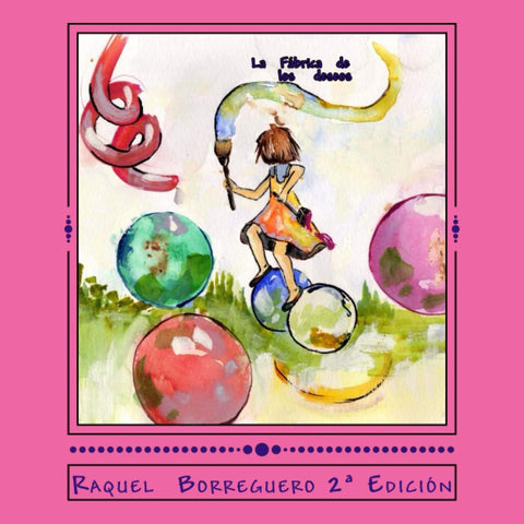 La fábrica de los deseos (Spanish Edition)