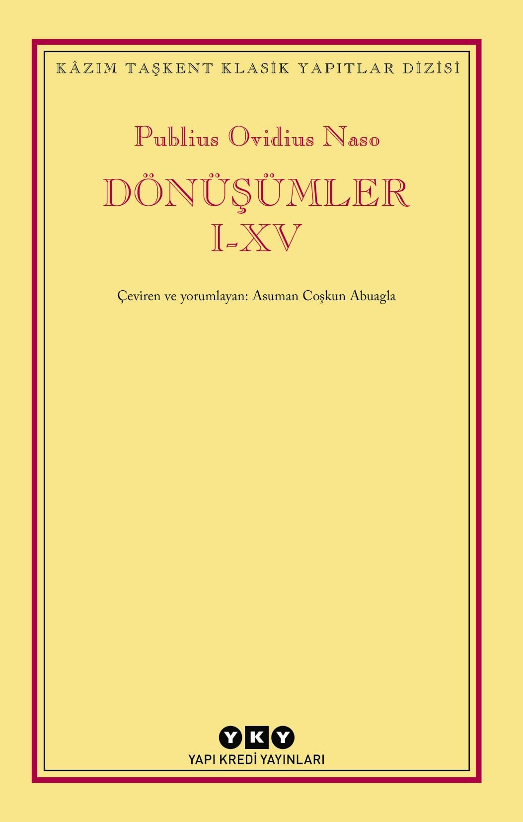 Dönüşümler I-XV: Kazım Taşkent Klasik Yapıtlar Dizisi