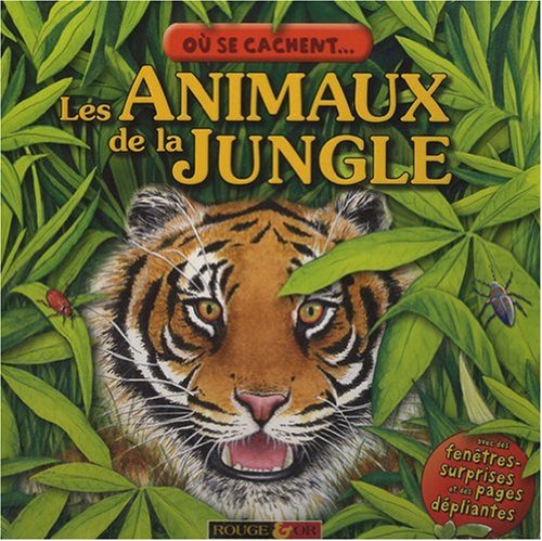 OU SE CACHENT ANIMAUX DE JUNGL