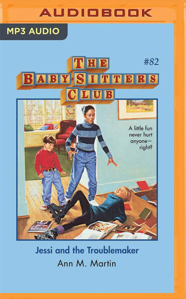 Jessi and the Troublemaker (The Baby-Sitters Club, 82)