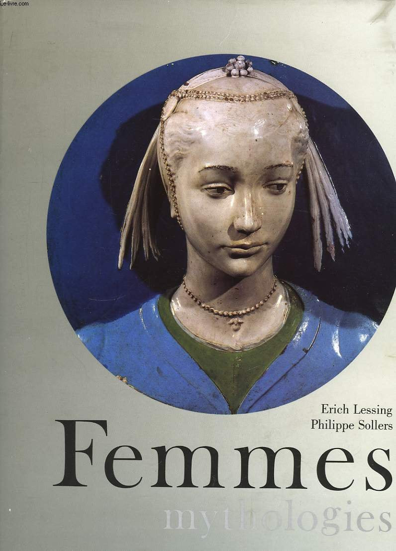 Femmes, mythologies