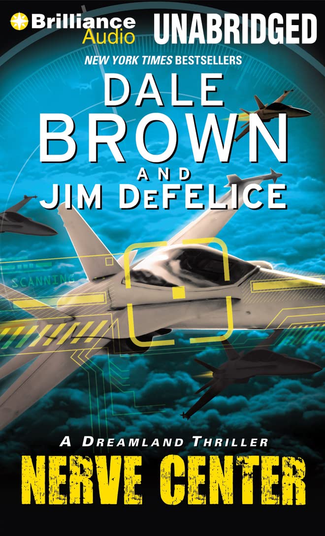 Nerve Center (Dale Brown's Dreamland Series, 2)