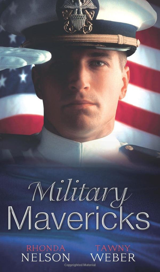 Military Mavericks (Mills & Boon Special Releases)