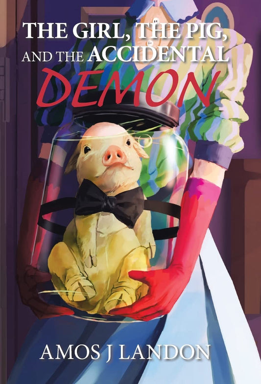 The Girl, the Pig, and the Accidental Demon