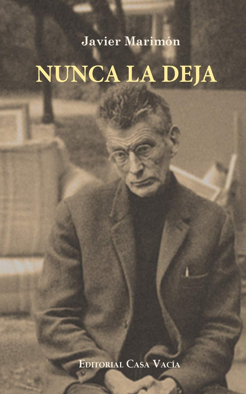 Nunca la deja: Dos piezas teatrales (Spanish Edition)