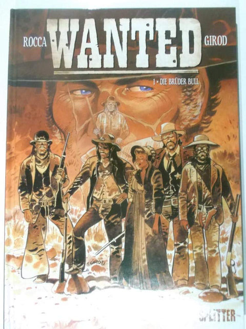 Wanted 01 - Die Brüder Bull