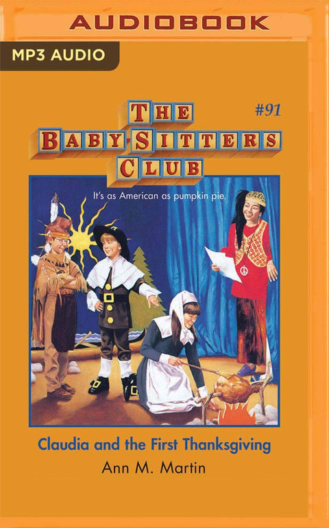Claudia and the First Thanksgiving (The Baby-Sitters Club, 91)