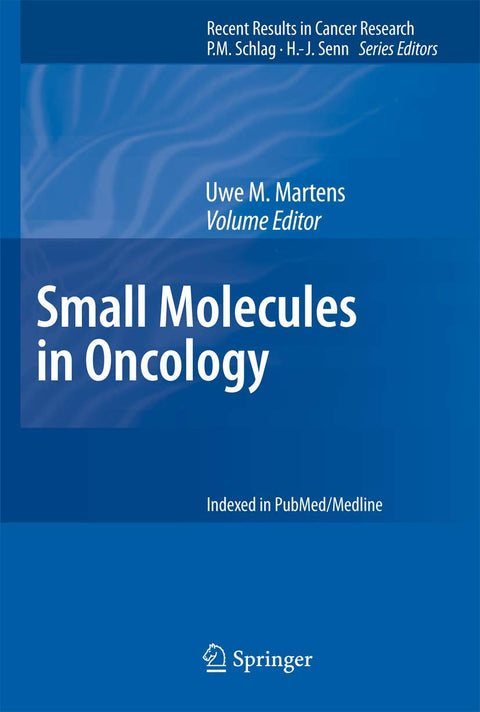 Small Molecules in Oncology (Recent Results in Cancer Research)