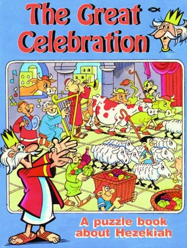 The Great Celebration: A puzzle book about Hezekiah