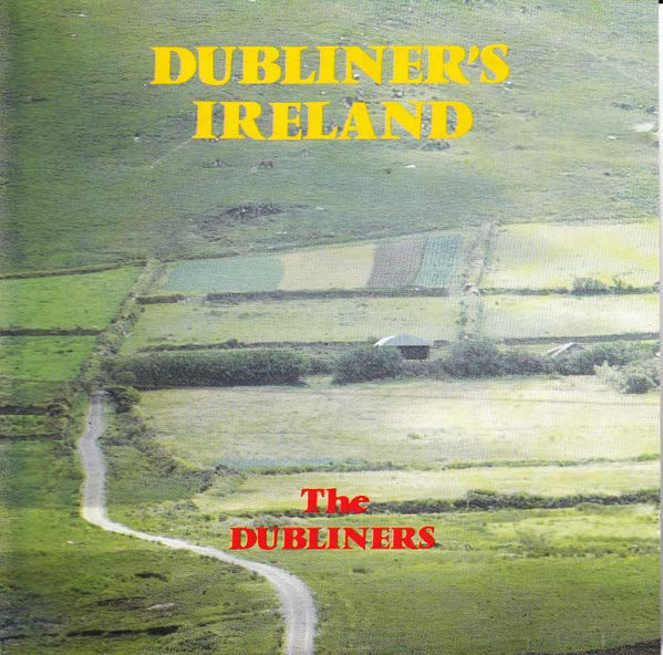 DUBLINERS IRELAND