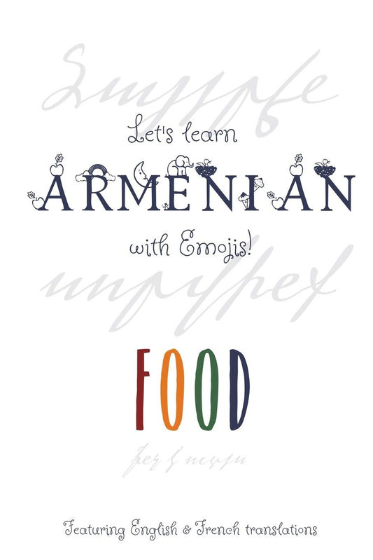 Let's Learn Armenian with Emojis!: Food