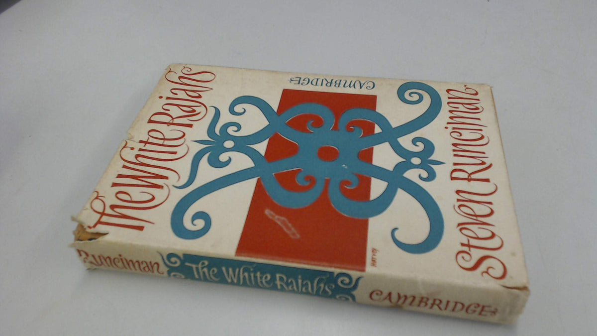 The White Rajahs: A History of Sarawak from 1841 to 1946