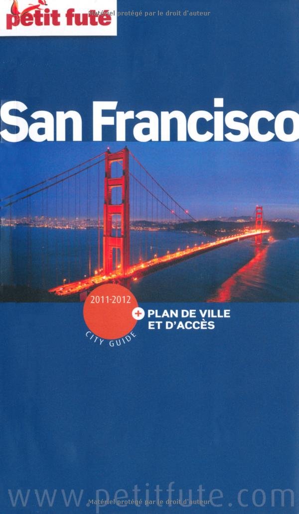 SAN FRANCISCO 2011-2012 PETIT FUTE + PLAN