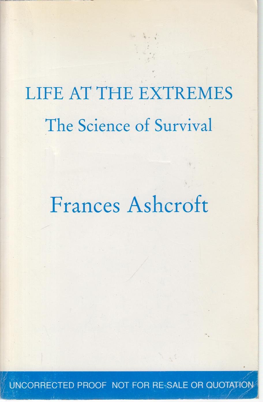 Life at the Extremes