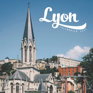 Lyon Calendrier 2022: Calendrier 12 mois, de janvier 2022 à décembre 2022 - 8.5 po x 8.5 po - Un accessoire pratique pour vous aider à planifier et suivre votre vie quotidienne (French Edition)