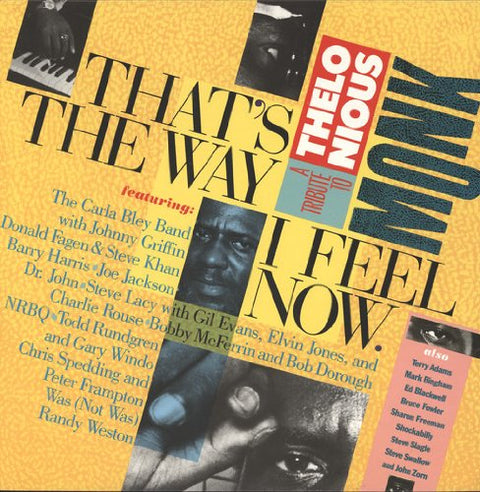 That's The Way I Feel Now - A Tribute To Thelonious Monk