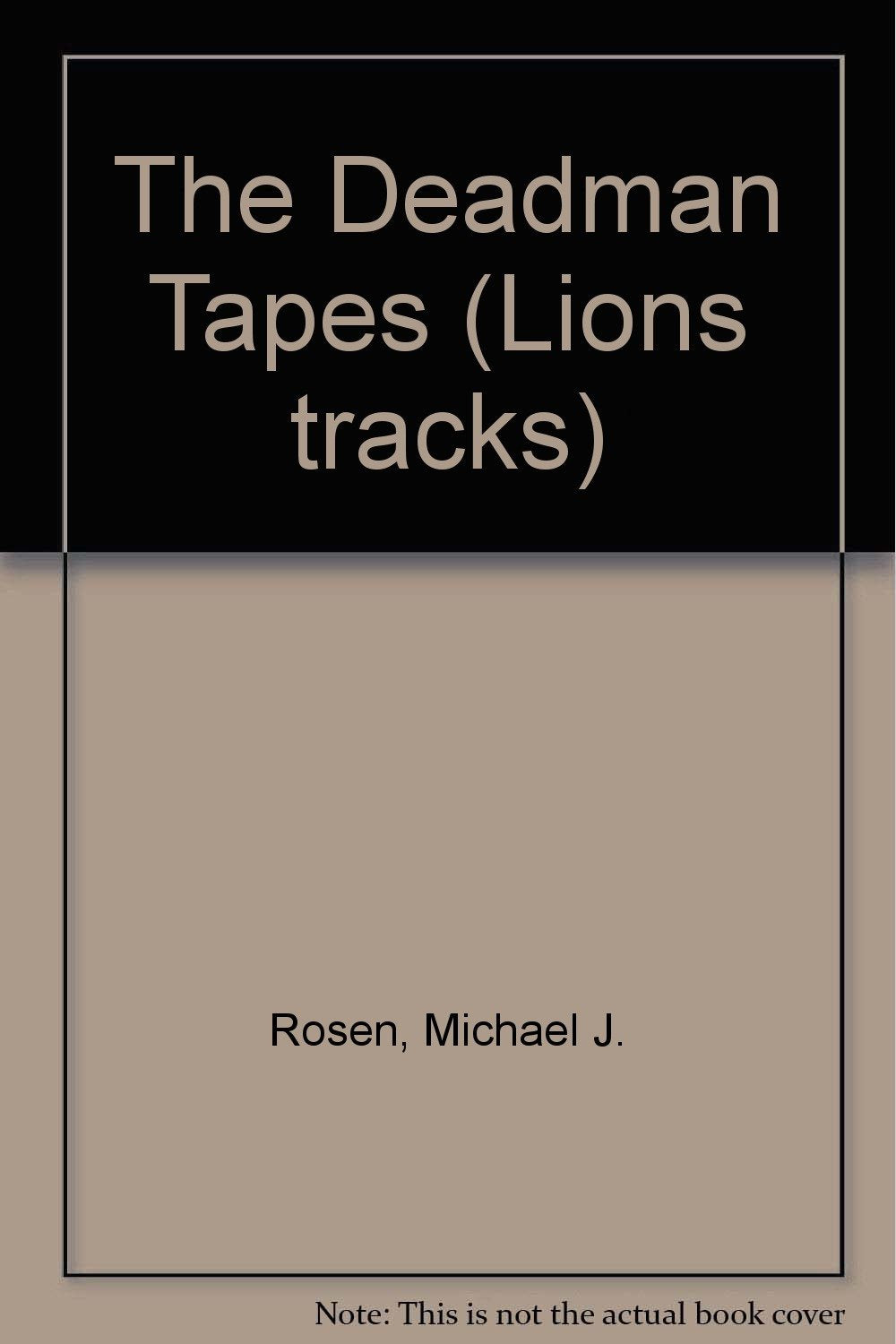 The Deadman Tapes (Lions Tracks)