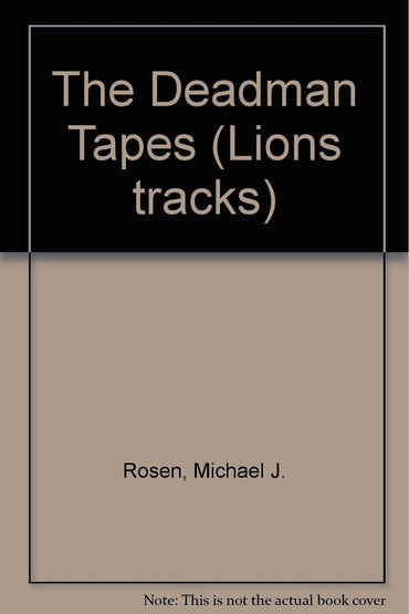 The Deadman Tapes (Lions Tracks)