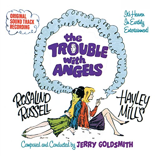 The Trouble With Angels (Original Motion Picture Soundtrack)