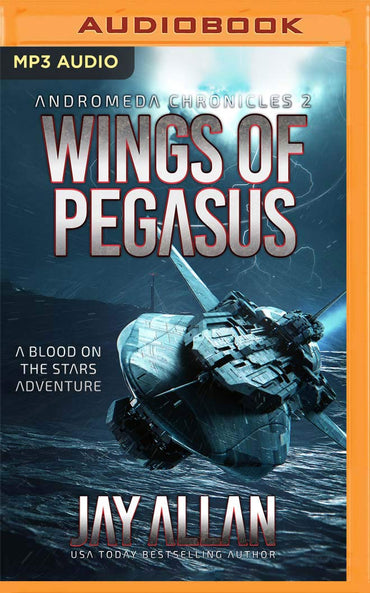 Wings of Pegasus: A Blood on the Stars Adventure (Andromeda Chronicles, 2)