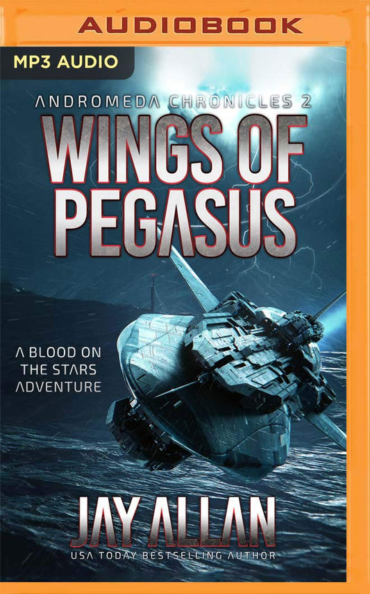 Wings of Pegasus: A Blood on the Stars Adventure (Andromeda Chronicles, 2)