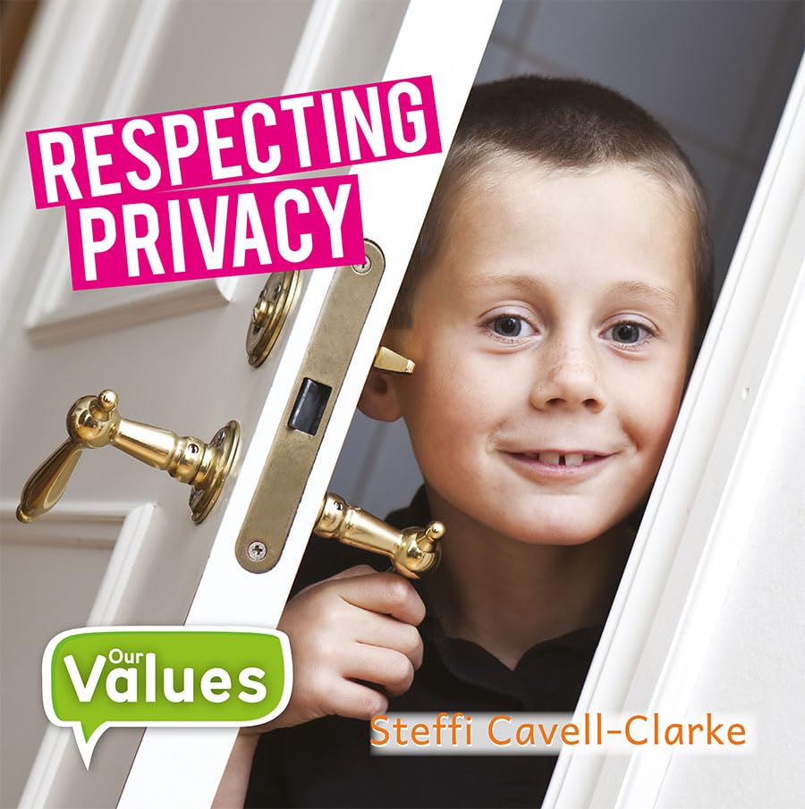 Respecting Privacy (Our Values)