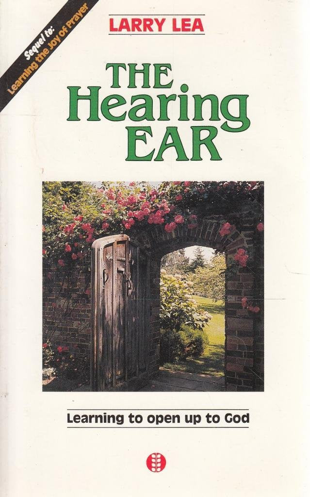 Hearing Ear: Learning to Open Up to God