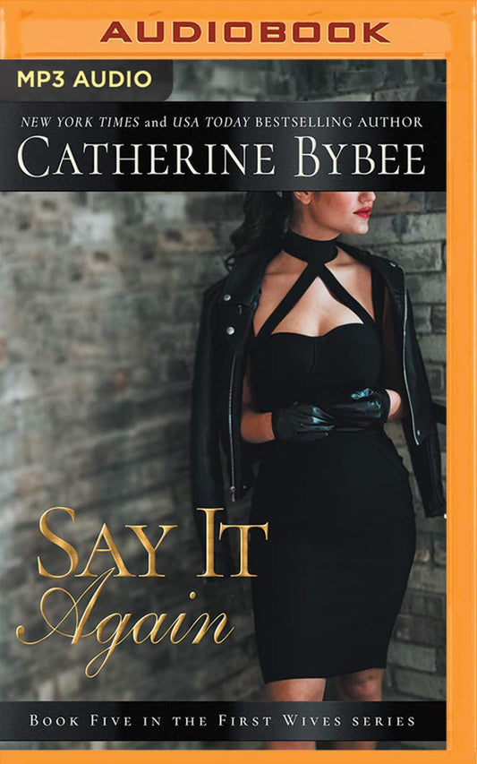 Say It Again (First Wives, 5)