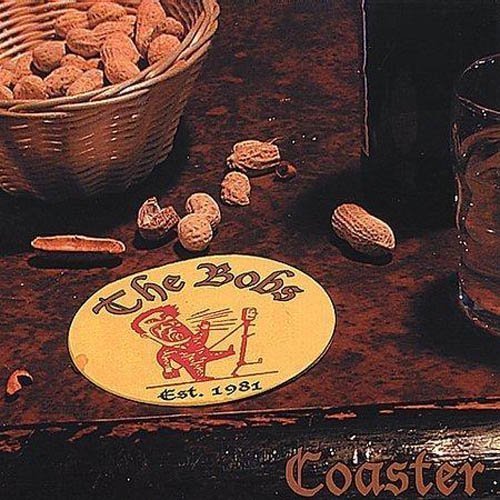 Coaster by The Bobs (2000-10-24)
