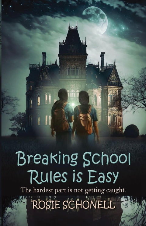 Breaking School Rules is Easy