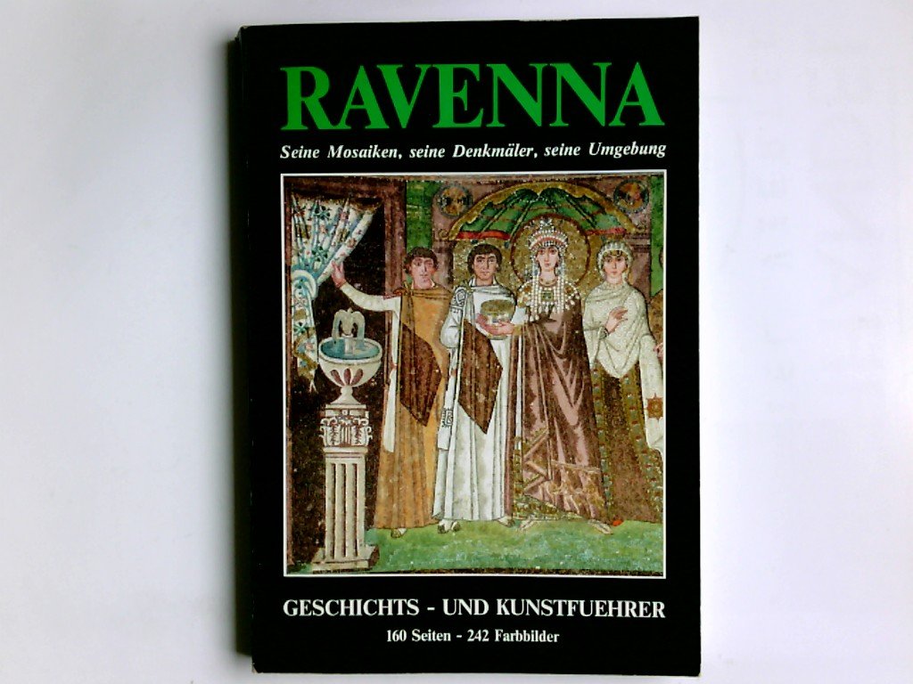 Ravennaseine Mosaiken, Seine Denkmäler, Seine Umgebung