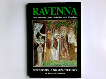 Ravennaseine Mosaiken, Seine Denkmäler, Seine Umgebung