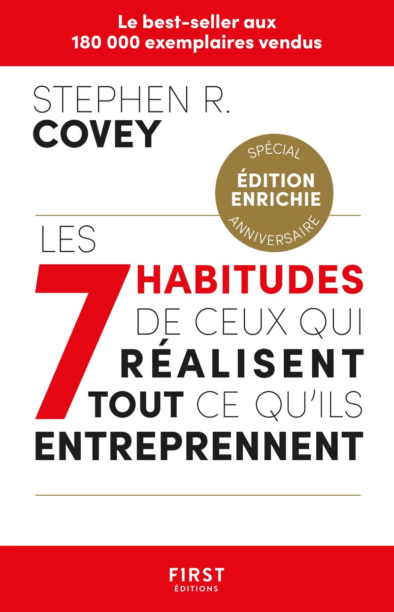 Les 7 habitudes de ceux qui réalisent tout ce qu'ils entreprennent - éd. 2023