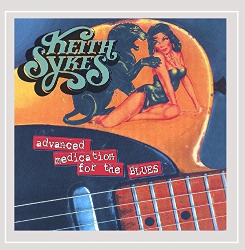 Advanced Medication For The Blues by Keith Sykes (2003-06-30)